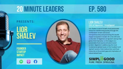 ליאור שליו מנכל אלג'מור מתארח בפודקאסט minute leaders 20 - SimpliiGood - ספירולינה